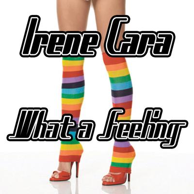 What A Feeling By Irene Cara's cover