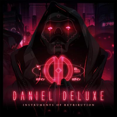Instruments of Retribution By Daniel Deluxe's cover
