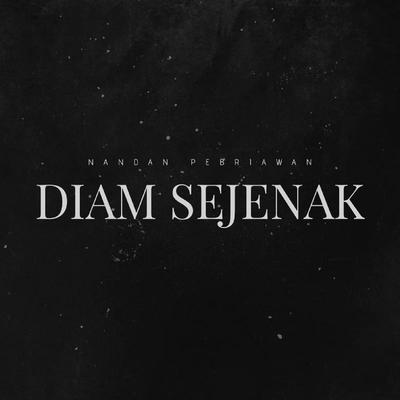 Diam Sejenak's cover