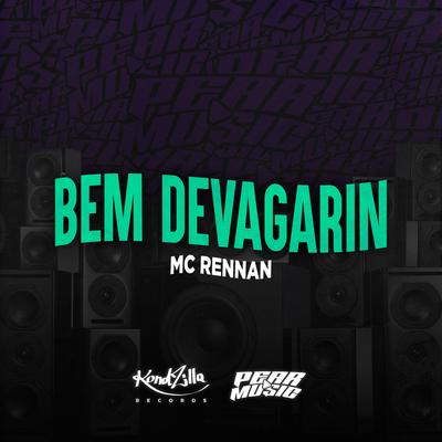 Bem Devagarin By Mc Rennan's cover