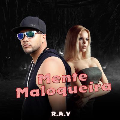 Mente Maloqueira By RAV's cover