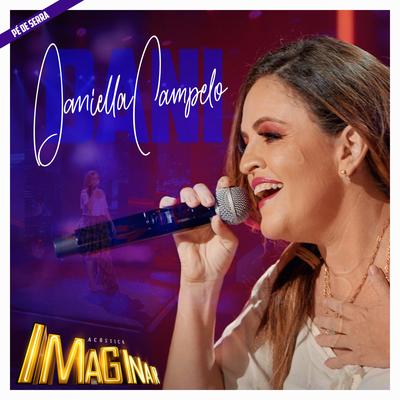 Acústico Imaginar: Daniella Campelo (Pé de Serra)'s cover