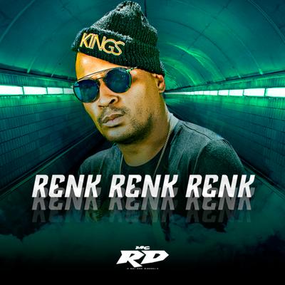 Renk Renk Renk By Mc RD's cover