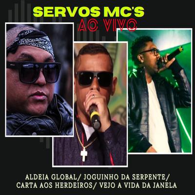 Vejo a Vida da Janela (Ao Vivo) By Servos MCs, Joel Mozart's cover