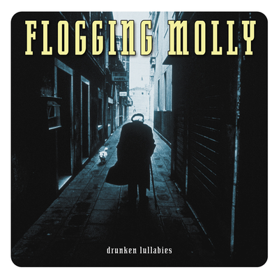 If I Ever Leave This World Alive By Flogging Molly's cover