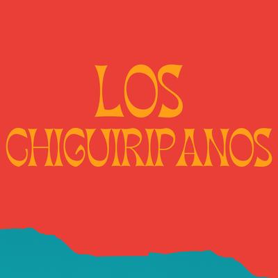 Los Chiguiripanos's cover