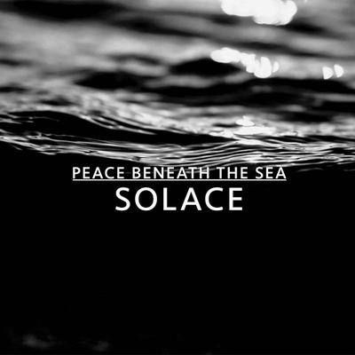 Solace By Peace Beneath the Sea's cover