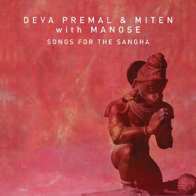 Ganapati Mantra / Strong My Roots By Deva Premal, Miten, Manose's cover