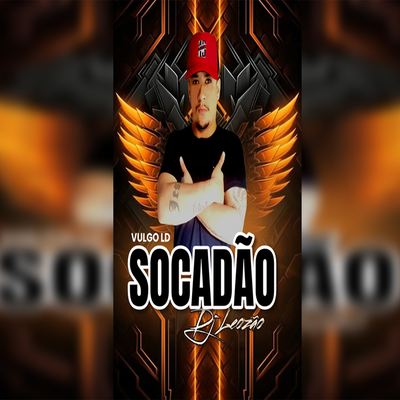 Socadão By Dj Leozão, VULGO LD's cover