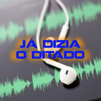 Ja Dizia o Ditado By Chris Castelo's cover