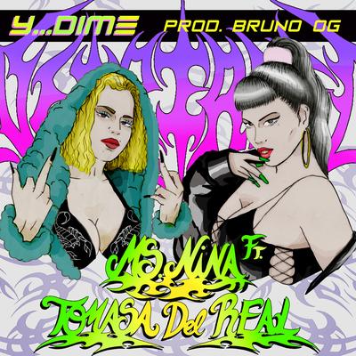 Y Dime (feat. Tomasa del Real) By Ms Nina, Tomasa del Real's cover