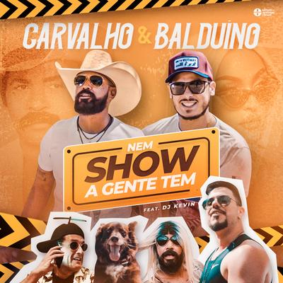 Nem Show a Gente Tem's cover