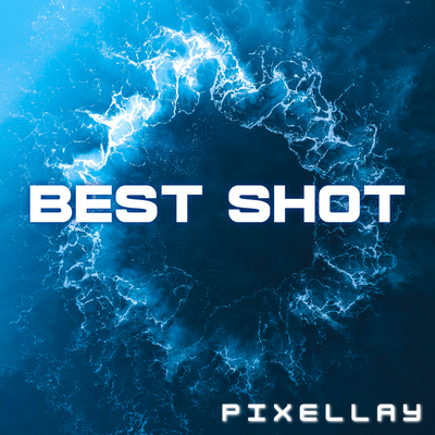 Best Shot By Pixellay's cover