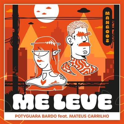 Me Leve By Mateus Carrilho's cover
