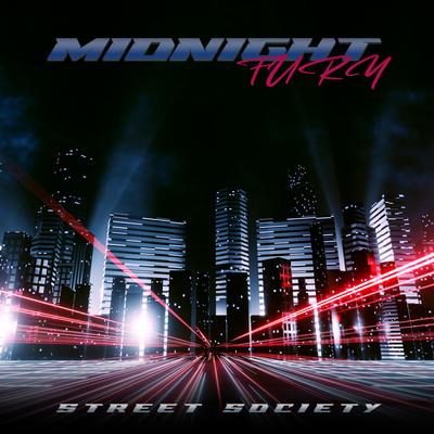 Street Society By Midnight Fury's cover