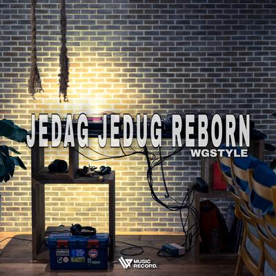 JEDAG JEDUG REBORN By Adry WG's cover