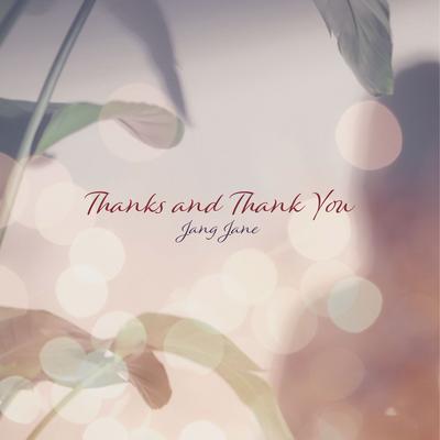 Thanks and Thank you By Jang Jane's cover