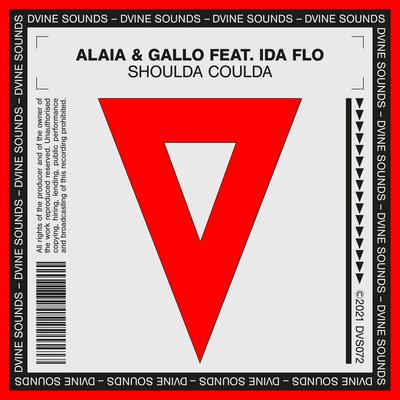 Shoulda Coulda (Extended Mix) By Alaia & Gallo, IDA fLO's cover