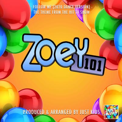 Follow Me (From "Zoey 101")'s cover
