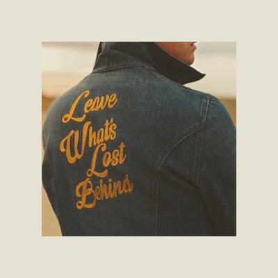 Leave What's Lost Behind's cover