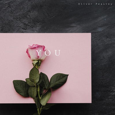You By Oliver Peasley's cover