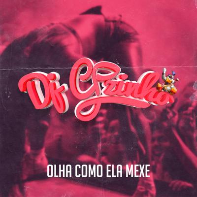 Olha Com Ela Mexe By mc renatinho falcão, Mc Mr. Bim, MC Saci's cover