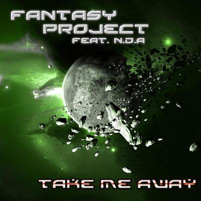 Take Me Away (Instrumental Version) By Fantasy Project's cover