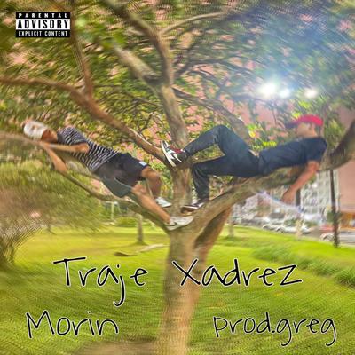 Traje Xadrez By Morin, prod.greg's cover