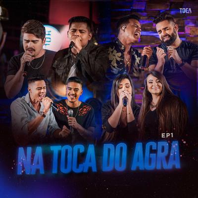 Na Toca do Agra - EP1's cover