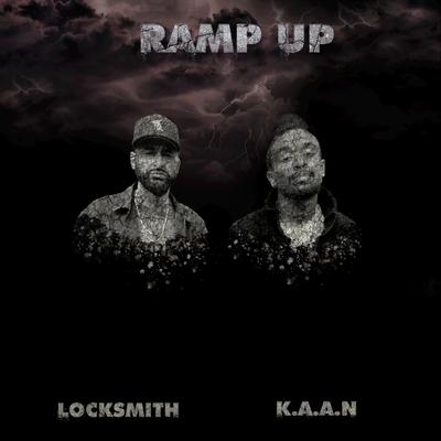 Ramp Up (feat. K.A.A.N.) By LockSmith, K.A.A.N's cover