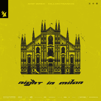 Night In Milan By Ship Wrek, Dillon Francis's cover