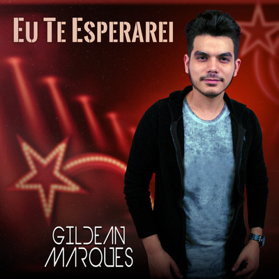Eu Te Esperarei By Gildean Marques's cover