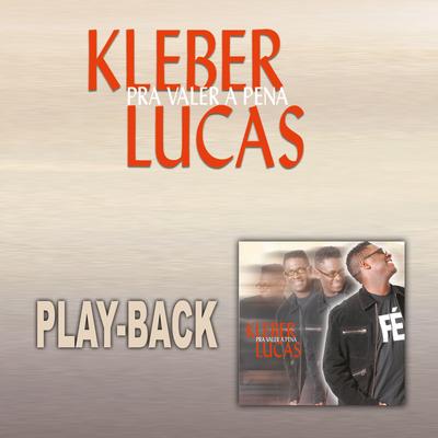 Não Posso Te Deixar (Playback) By Kleber Lucas's cover