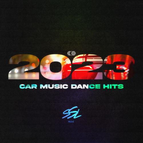 Car Music Dance Hits 2023 Official Tiktok Music  album by Various Artists  - Listening To All 32 Musics On Tiktok Music