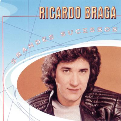 Grandes Sucessos - Ricardo Braga's cover