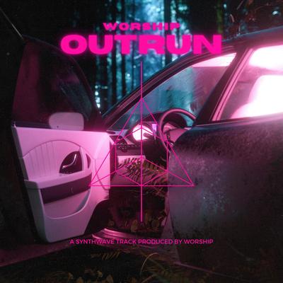 Outrun By Worship's cover