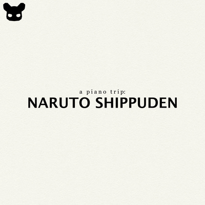 A Piano Trip: Naruto Shippuden's cover