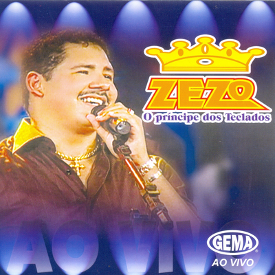Zezo - O príncipe dos Teclados (Ao Vivo)'s cover