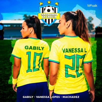 Chapadinha na Gaveta By Vanessa Lopes, Gabily, Machadez, Mousik's cover