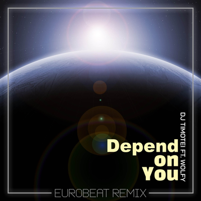 Depend On You (Eurobeat Remix)'s cover