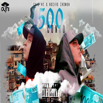 500Conto By C4IO Mc, Nocivo Shomon's cover