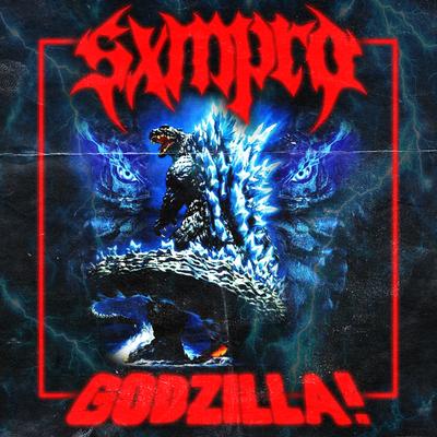 GODZILLA! By SXMPRA's cover