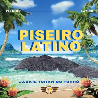 Piseiro Latino's cover