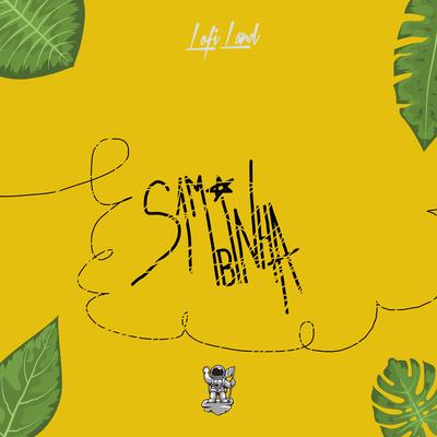 Sambinha By LOFI LAND, Leck Gomes, BOSSIFY's cover