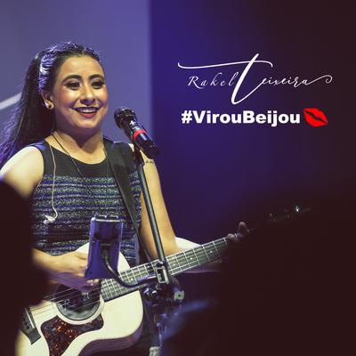 Virou Beijou By Rakel Teixeira's cover