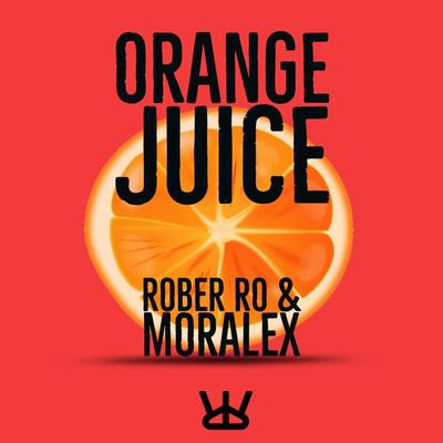 Orange Juice By Rober Ro, Moralex's cover