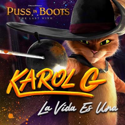 La Vida Es Una (From Puss in Boots: The Last Wish)'s cover