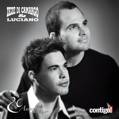 Vem Cuidar de Mim By Zezé Di Camargo & Luciano's cover