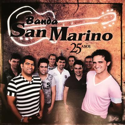 Metade do Que Eu Gosto By Banda San Marino's cover