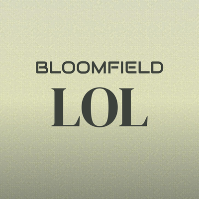 Bloomfield Lol's cover